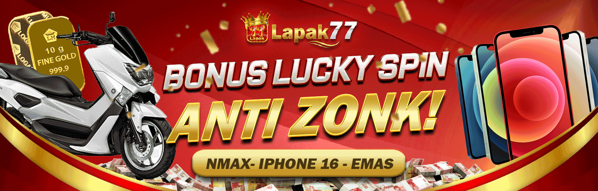 BONUS LUCKY SPIN LAPAK77 ANTI ZONKK!!