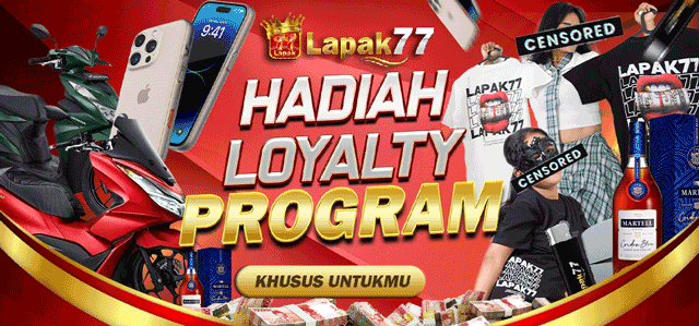 Claim Sekarang Loyality Program Lapak77